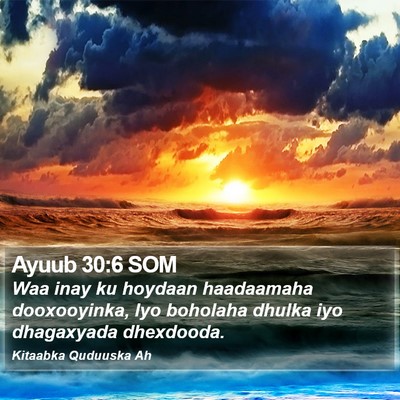 Ayuub 30:6 SOM Bible Verse Image