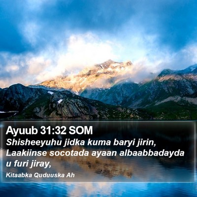Ayuub 31:32 SOM Bible Verse Image