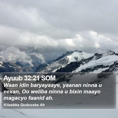 Ayuub 32:21 SOM Bible Verse Image