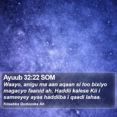 Ayuub 32:22 SOM Bible Verse Image