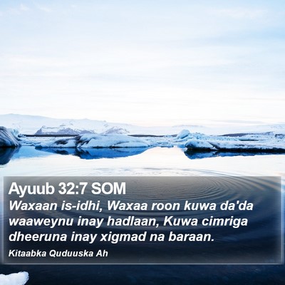 Ayuub 32:7 SOM Bible Verse Image