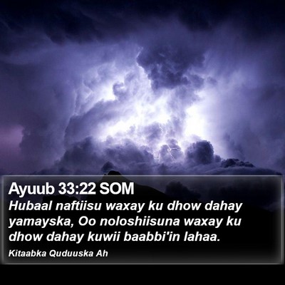 Ayuub 33:22 SOM Bible Verse Image