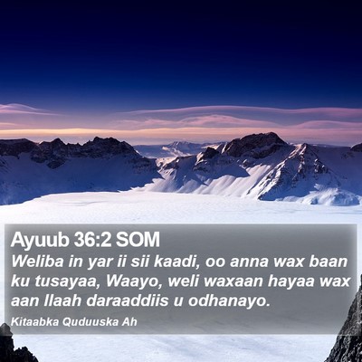 Ayuub 36:2 SOM Bible Verse Image