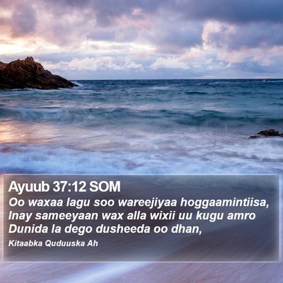 Ayuub 37:12 SOM Bible Verse Image
