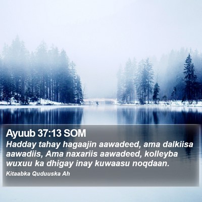 Ayuub 37:13 SOM Bible Verse Image