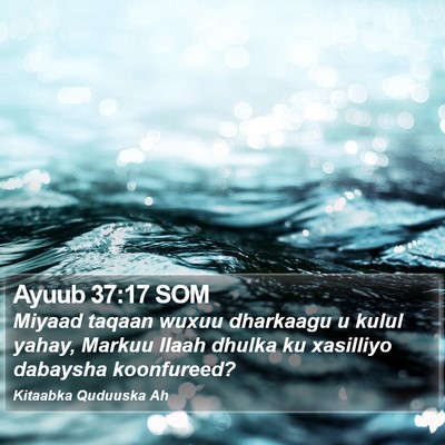 Ayuub 37:17 SOM Bible Verse Image