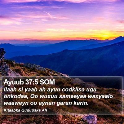 Ayuub 37:5 SOM Bible Verse Image