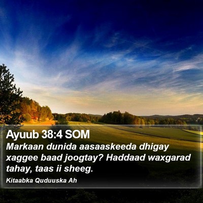 Ayuub 38:4 SOM Bible Verse Image