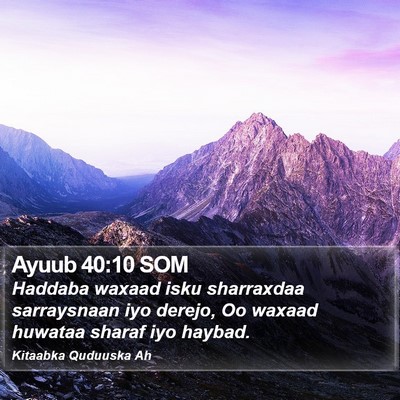 Ayuub 40:10 SOM Bible Verse Image