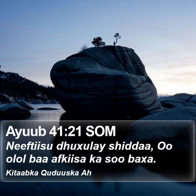 Ayuub 41:21 SOM Bible Verse Image