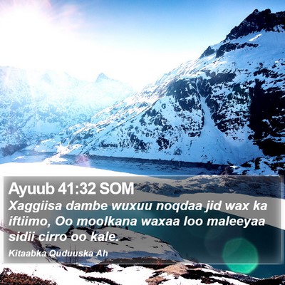 Ayuub 41:32 SOM Bible Verse Image