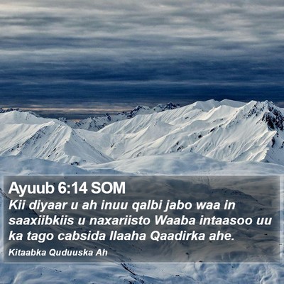 Ayuub 6:14 SOM Bible Verse Image