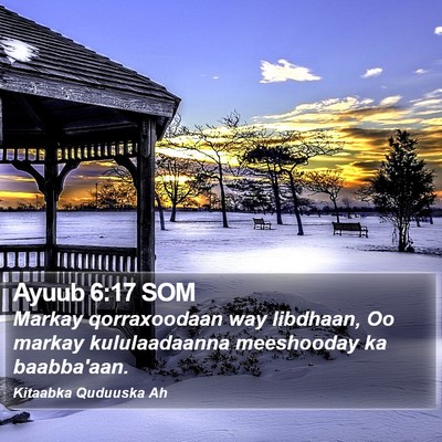 Ayuub 6:17 SOM Bible Verse Image