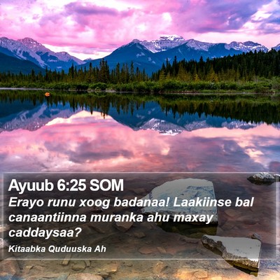 Ayuub 6:25 SOM Bible Verse Image