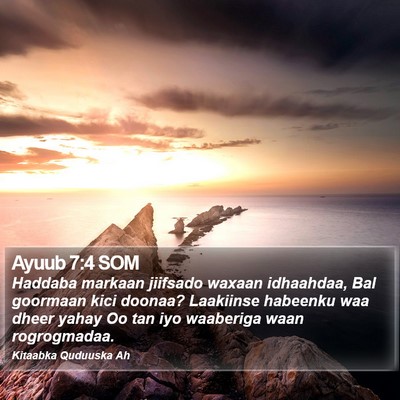 Ayuub 7:4 SOM Bible Verse Image