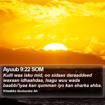 Ayuub 9:22 SOM Bible Verse Image