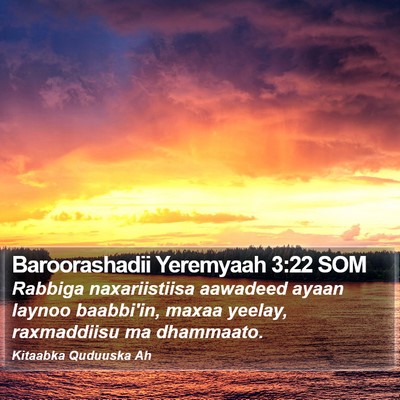 Baroorashadii Yeremyaah 3:22 SOM Bible Verse Image