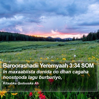 Baroorashadii Yeremyaah 3:34 SOM Bible Verse Image