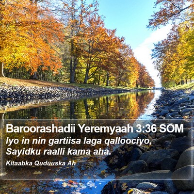 Baroorashadii Yeremyaah 3:36 SOM Bible Verse Image