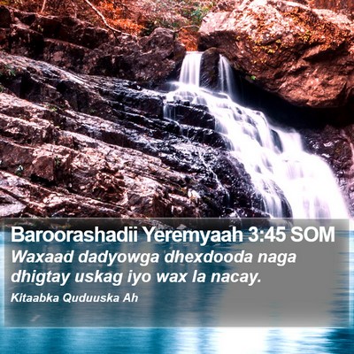 Baroorashadii Yeremyaah 3:45 SOM Bible Verse Image