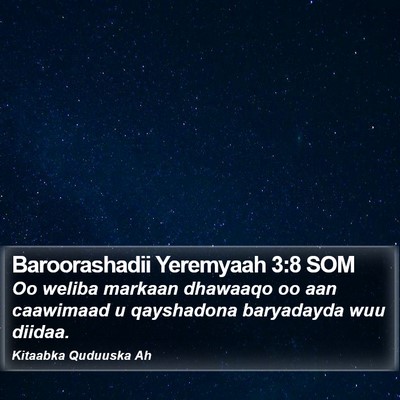Baroorashadii Yeremyaah 3:8 SOM Bible Verse Image