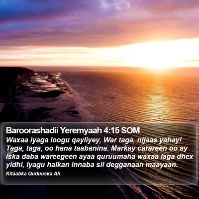 Baroorashadii Yeremyaah 4:15 SOM Bible Verse Image