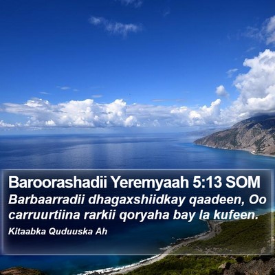 Baroorashadii Yeremyaah 5:13 SOM Bible Verse Image