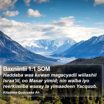 Baxniintii 1:1 SOM Bible Verse Image