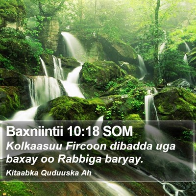 Baxniintii 10:18 SOM Bible Verse Image