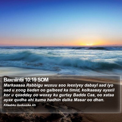 Baxniintii 10:19 SOM Bible Verse Image