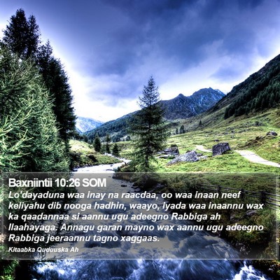 Baxniintii 10:26 SOM Bible Verse Image