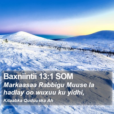 Baxniintii 13:1 SOM Bible Verse Image