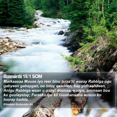 Baxniintii 15:1 SOM Bible Verse Image