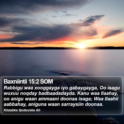 Baxniintii 15:2 SOM Bible Verse Image