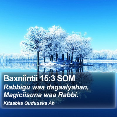Baxniintii 15:3 SOM Bible Verse Image