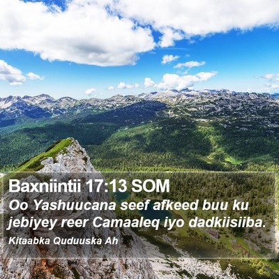 Baxniintii 17:13 SOM Bible Verse Image