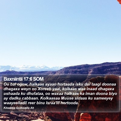 Baxniintii 17:6 SOM Bible Verse Image