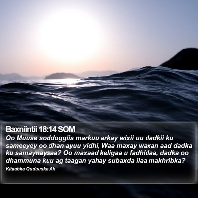 Baxniintii 18:14 SOM Bible Verse Image