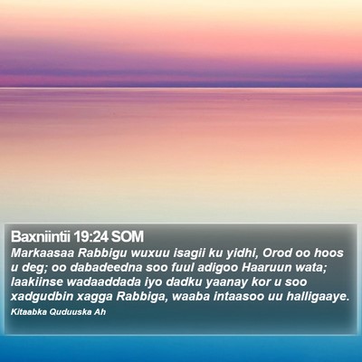 Baxniintii 19:24 SOM Bible Verse Image