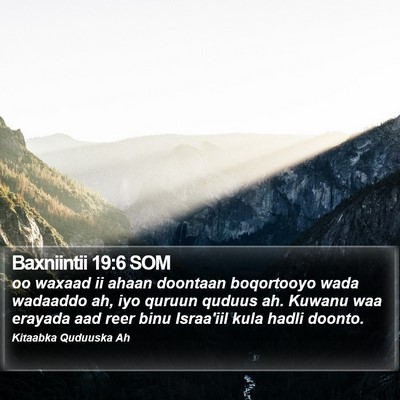 Baxniintii 19:6 SOM Bible Verse Image