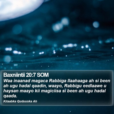Baxniintii 20:7 SOM Bible Verse Image