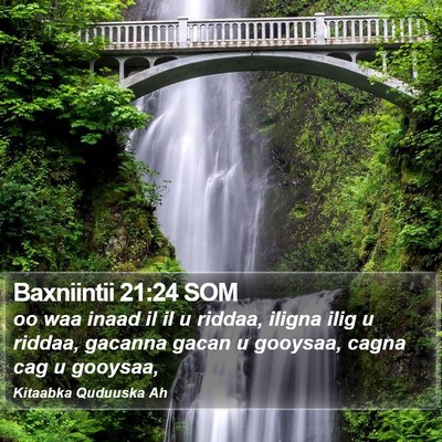 Baxniintii 21:24 SOM Bible Verse Image