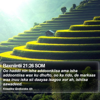 Baxniintii 21:26 SOM Bible Verse Image