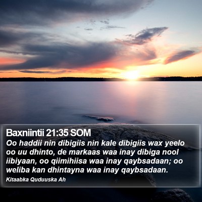 Baxniintii 21:35 SOM Bible Verse Image
