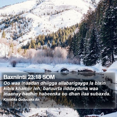 Baxniintii 23:18 SOM Bible Verse Image