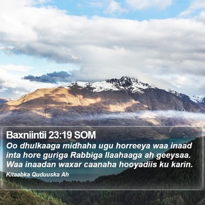 Baxniintii 23:19 SOM Bible Verse Image