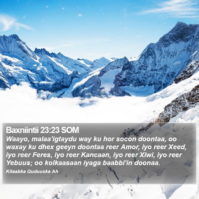 Baxniintii 23:23 SOM Bible Verse Image