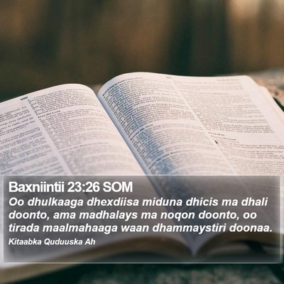 Baxniintii 23:26 SOM Bible Verse Image