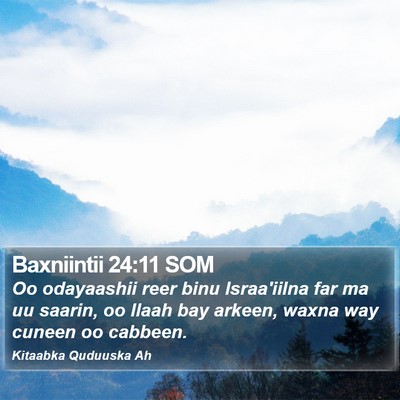 Baxniintii 24:11 SOM Bible Verse Image