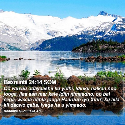 Baxniintii 24:14 SOM Bible Verse Image